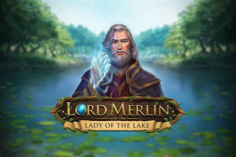 Lord Merlin And The Lady Of Lake 888 Casino